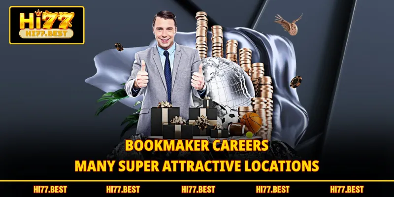 Bookmaker careers many super attractive locations