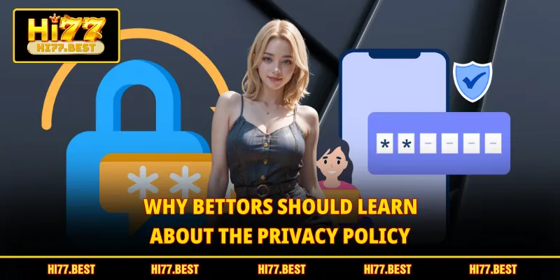 Why bettors should learn about the privacy policy
